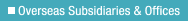 Overseas Subsidiaries & Offices
