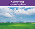 Connecting day-to-day lives