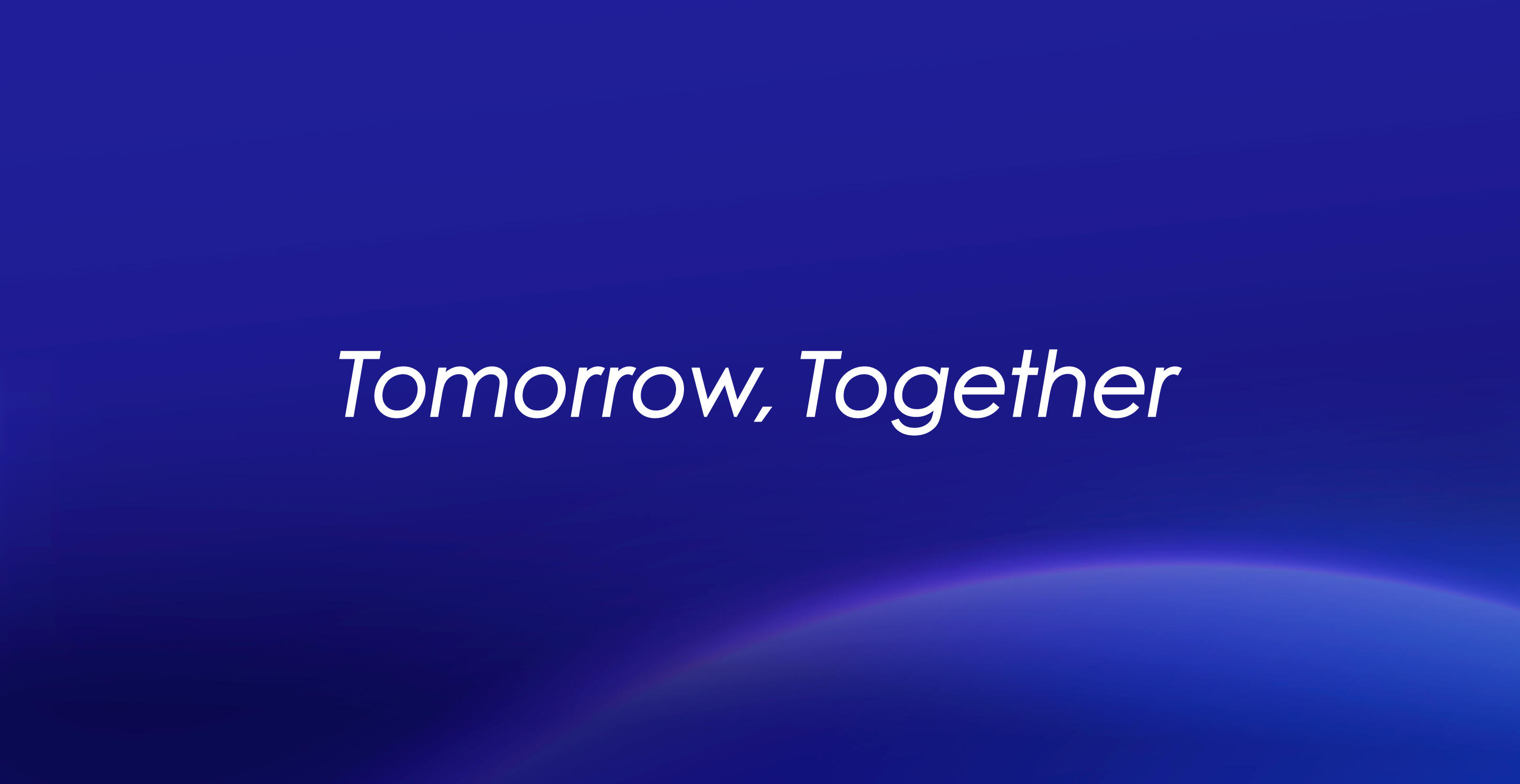 Tomorrow, Together
