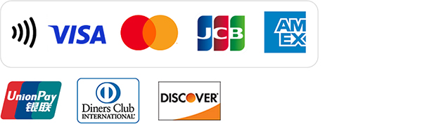 VISA, MasterCard, JCB, AmericanExpress, UnionPay, Diners Club INTERNATIONAL, DISCOVER